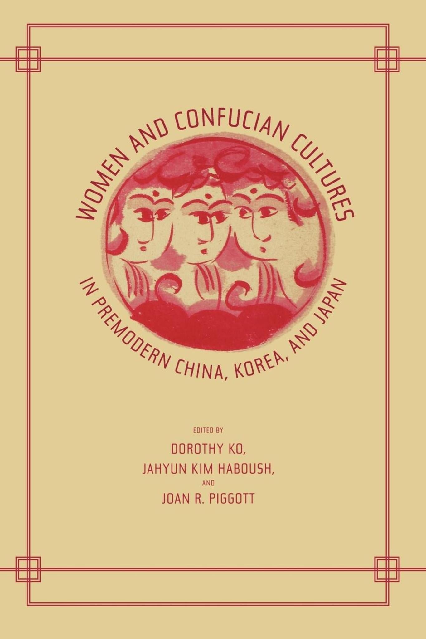 Cover image for Women and Confucian Cultures in Premodern China, Korea, and Japan ISBN 9780520927827
